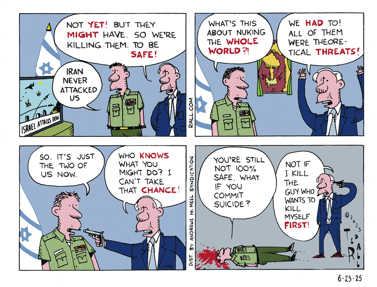 Ted Rall by Ted Rall on Mon, 23 Jun 2025