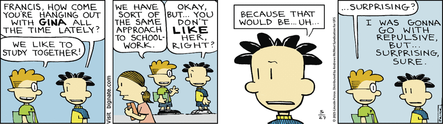 Big Nate by Lincoln Peirce on Tue, 27 May 2025