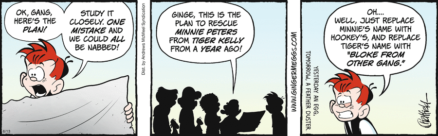 Ginger Meggs by Jason Chatfield on Fri, 13 Jun 2025