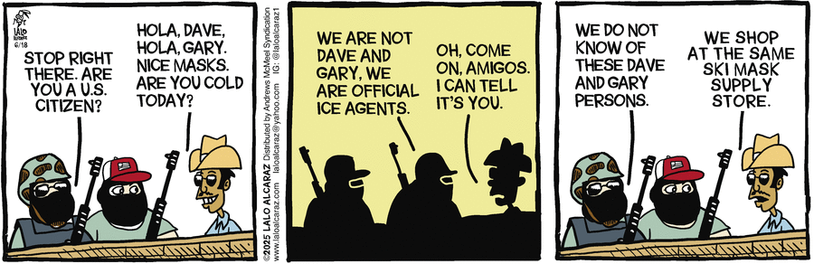 La Cucaracha by Lalo Alcaraz on Wed, 18 Jun 2025