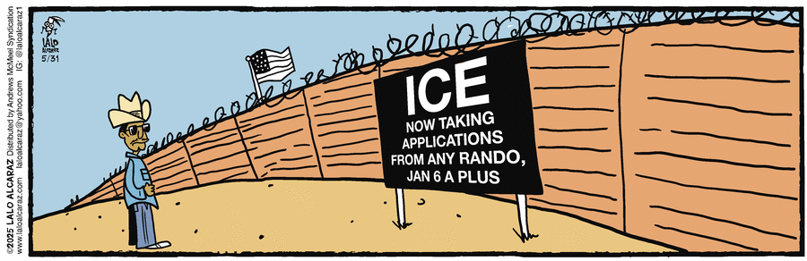 La Cucaracha by Lalo Alcaraz on Sat, 31 May 2025