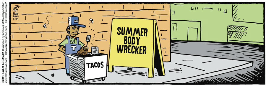 La Cucaracha by Lalo Alcaraz on Sat, 24 May 2025