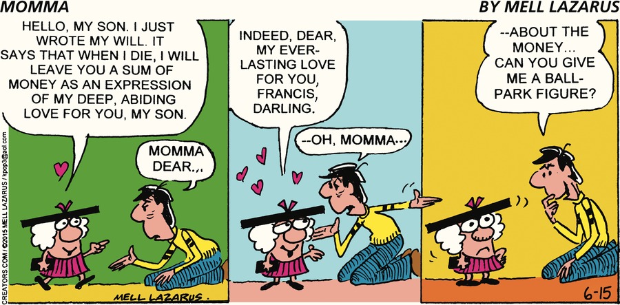 Momma by Mell Lazarus on Sun, 15 Jun 2025
