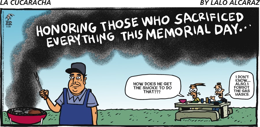 La Cucaracha by Lalo Alcaraz on Sun, 25 May 2025