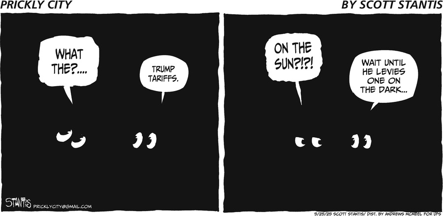 Prickly City by Scott Stantis on Sun, 25 May 2025