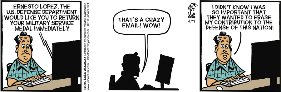 La Cucaracha by Lalo Alcaraz on Sat, 19 Apr 2025