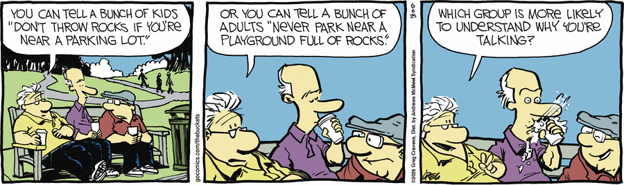 The Buckets by Greg Cravens  on Fri, 06 Jun 2025