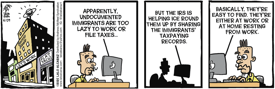 La Cucaracha by Lalo Alcaraz on Mon, 09 Jun 2025