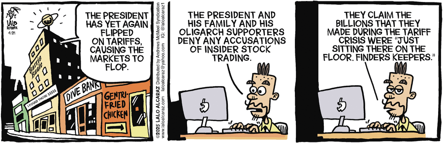 La Cucaracha by Lalo Alcaraz on Mon, 21 Apr 2025