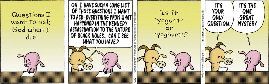 Pearls Before Swine by Stephan Pastis on Wed, 30 Apr 2025