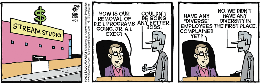 La Cucaracha by Lalo Alcaraz on Tue, 29 Apr 2025