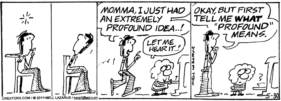 Momma by Mell Lazarus on Fri, 30 May 2025