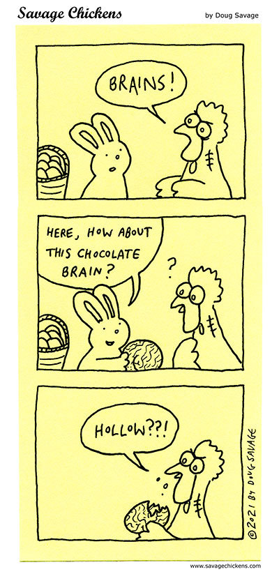 Savage Chickens by Doug Savage on Thu, 17 Apr 2025