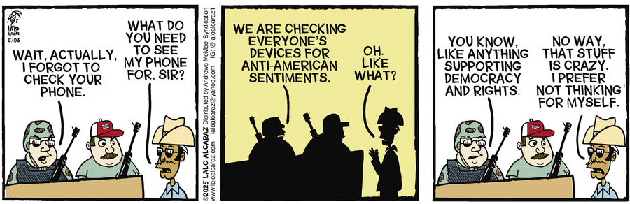 La Cucaracha by Lalo Alcaraz on Sat, 03 May 2025