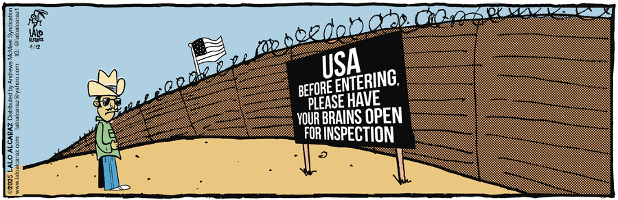 La Cucaracha by Lalo Alcaraz on Sat, 12 Apr 2025