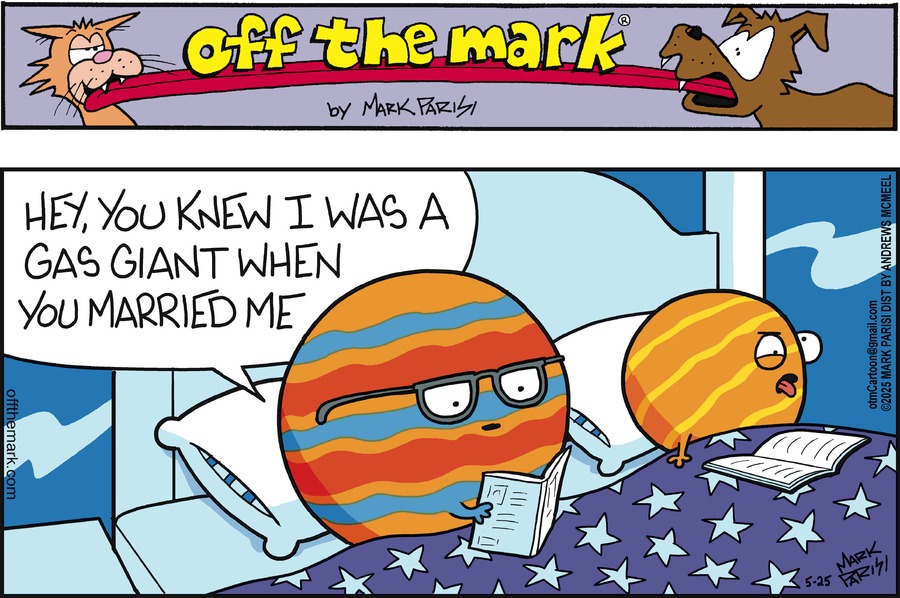 Off the Mark by Mark Parisi on Sun, 25 May 2025