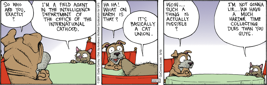 Get Fuzzy by Darby Conley on Sat, 10 May 2025